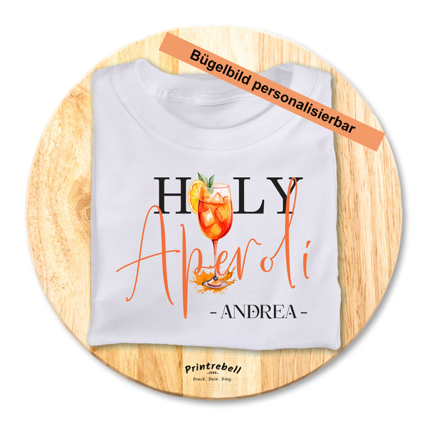 Bügelbild Holy_Aperoli personalisierbar