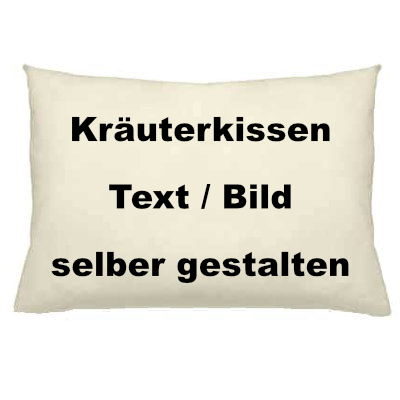 Bio Kräuterkissen mit Heilkräuterfüllung 30x20 cm nach Wunsch bedrucken lassen